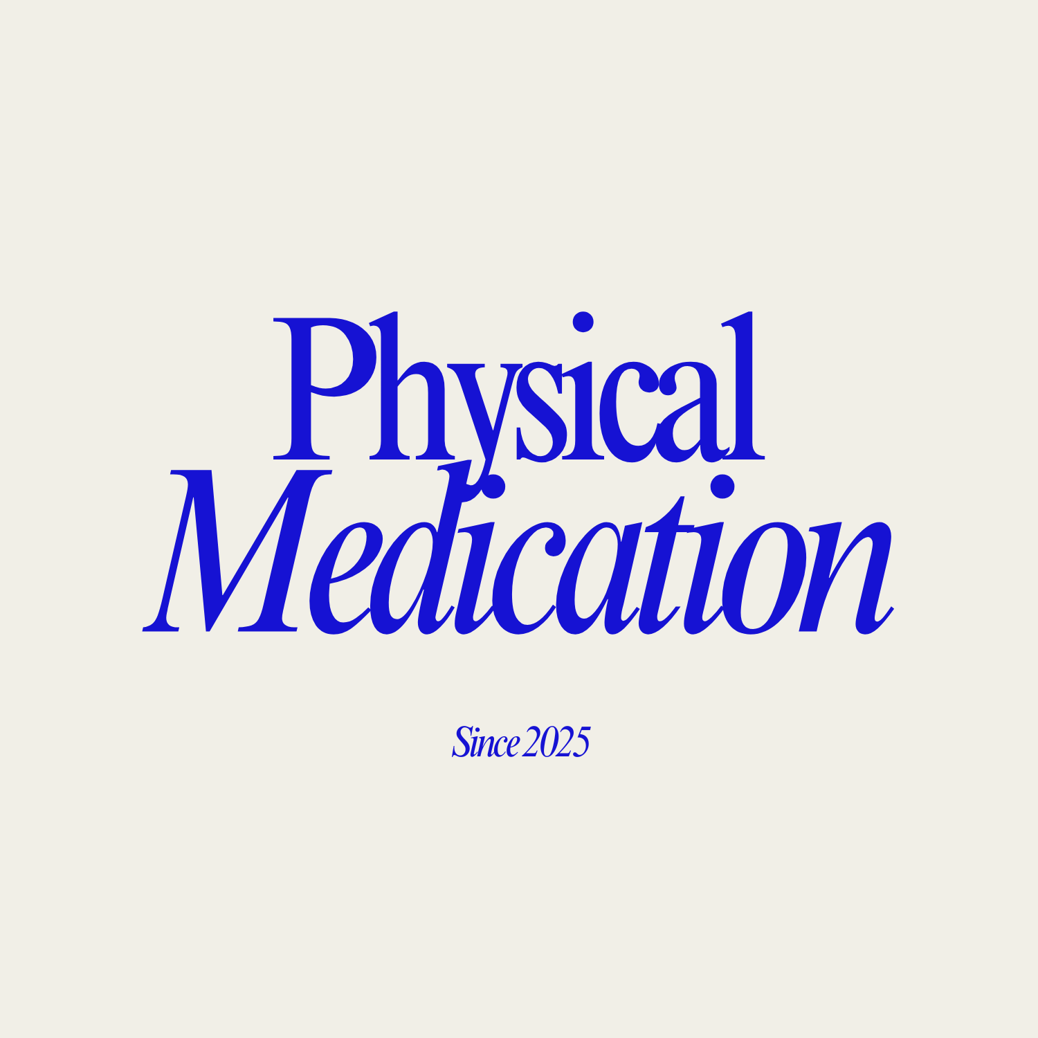 Physical Medication